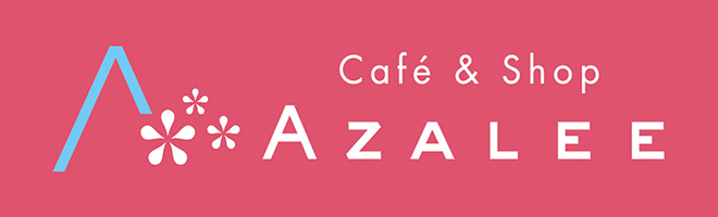 cafe&amp;shop AZALEE(アザレ)